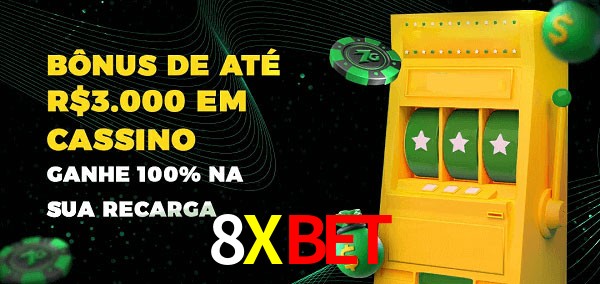 8XBET melhor bônus de depósito